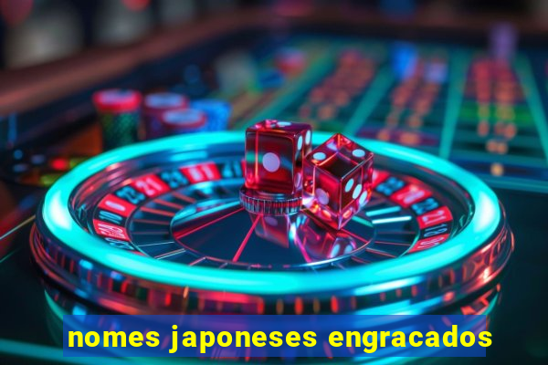 nomes japoneses engracados